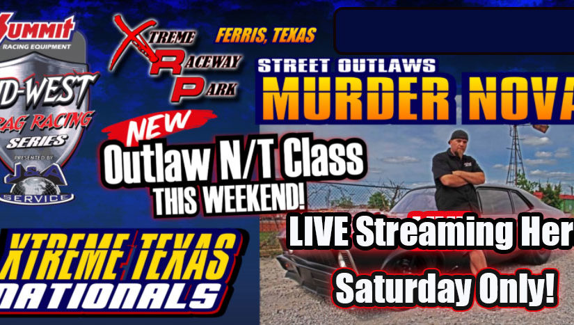 Mid West Drag Racing Series Xtreme Texas Nationals LIVE Qualifying Starts Right Here!
