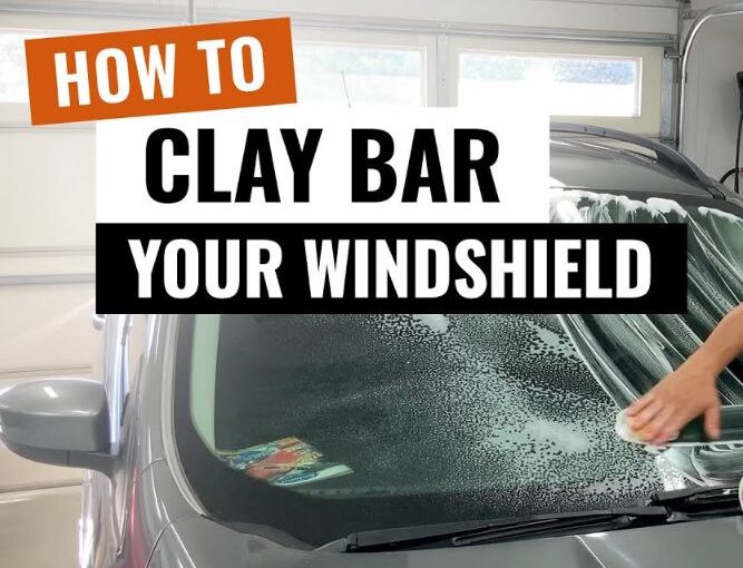Windscreen Tech: Clay Bar Your Windshield! You, Your Wipers, And Your Passengers Will Thank You.
